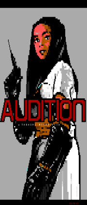 AUDITION by TAKASHI FIILTH